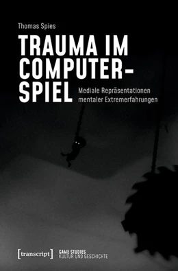 Abbildung von Spies | Trauma im Computerspiel | 1. Auflage | 2022 | beck-shop.de