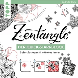 Abbildung von Blum | Zentangle®. Der Quick-Start-Block | 1. Auflage | 2022 | beck-shop.de