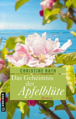 Abbildung von Rath | Das Geheimnis der Apfelblüte | 1. Auflage | 2022 | beck-shop.de
