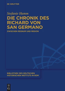 Abbildung von Hamm | Die Chronik des Richard von San Germano | 1. Auflage | 2024 | beck-shop.de