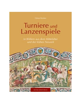 Abbildung von Brenker | Turniere und Lanzenspiele | 1. Auflage | 2021 | beck-shop.de