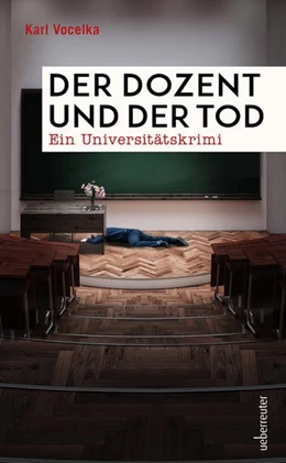 Abbildung von Vocelka | Der Dozent und der Tod | 1. Auflage | 2022 | beck-shop.de