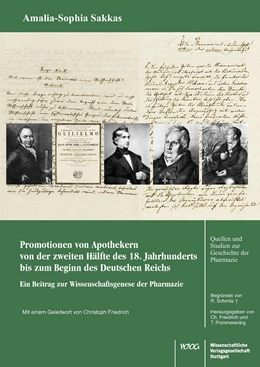 Abbildung von Sakkas | Promotionen von Apothekern von der zweiten Hälfte des 18. Jahrhunderts bis zum Beginn des Deutschen Reichs | 1. Auflage | 2021 | beck-shop.de