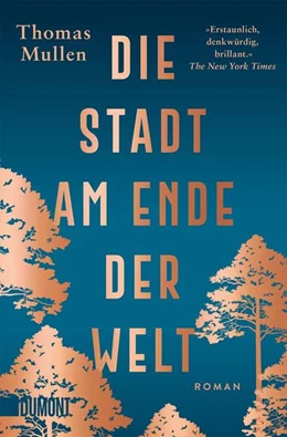 Abbildung von Mullen | Die Stadt am Ende der Welt | 1. Auflage | 2022 | beck-shop.de