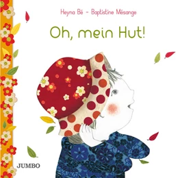 Abbildung von Bé | Oh, mein Hut! | 1. Auflage | 2022 | beck-shop.de