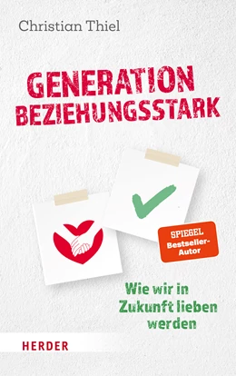 Abbildung von Thiel | Generation beziehungsstark | 1. Auflage | 2022 | beck-shop.de