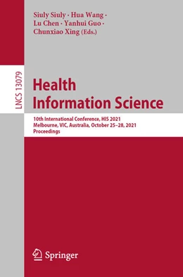 Abbildung von Siuly / Wang | Health Information Science | 1. Auflage | 2021 | beck-shop.de