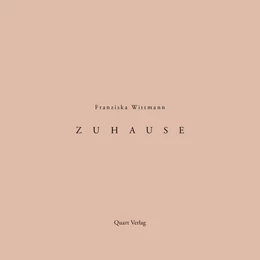 Abbildung von Wittmann | Zuhause | 1. Auflage | 2021 | beck-shop.de