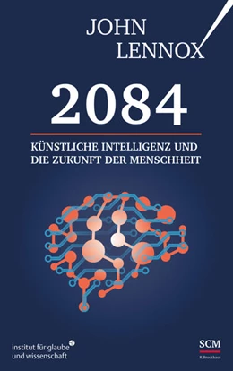 Abbildung von Lennox | 2084: Künstliche Intelligenz und die Zukunft der Menschheit | 3. Auflage | 2025 | beck-shop.de