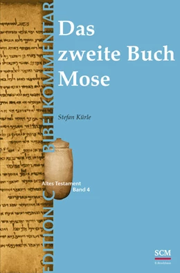 Abbildung von Kürle | Das zweite Buch Mose (Edition C/AT/Band 4) | 1. Auflage | 2023 | beck-shop.de