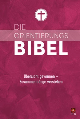 Abbildung von Wendel | Die Orientierungsbibel | 1. Auflage | 2022 | beck-shop.de