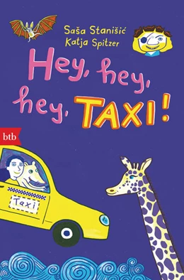 Abbildung von Stanisic | Hey, hey, hey, Taxi! | 1. Auflage | 2022 | beck-shop.de