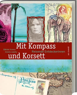 Abbildung von Arenz / Lipsky | Mit Kompass und Korsett | 1. Auflage | 2022 | beck-shop.de