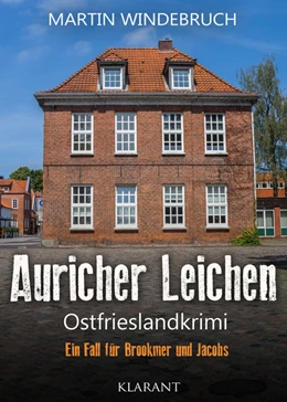 Abbildung von Windebruch | Auricher Leichen. Ostfrieslandkrimi | 1. Auflage | 2021 | beck-shop.de