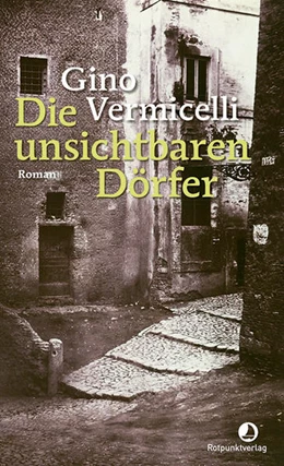 Abbildung von Vermicelli | Die unsichtbaren Dörfer | 2. Auflage | 2022 | beck-shop.de