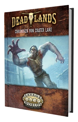 Abbildung von Lahey | Deadlands: The Weird West - Chroniken von Crater Lake | 1. Auflage | 2022 | beck-shop.de