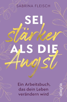 Abbildung von Fleisch | Sei stärker als die Angst | 1. Auflage | 2022 | beck-shop.de