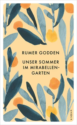 Abbildung von Godden | Unser Sommer im Mirabellengarten | 1. Auflage | 2022 | beck-shop.de