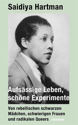 Abbildung von Hartman | Aufsässige Leben, schöne Experimente | 1. Auflage | 2022 | beck-shop.de