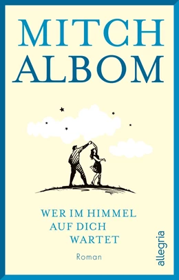 Abbildung von Albom | Wer im Himmel auf dich wartet | 1. Auflage | 2022 | beck-shop.de