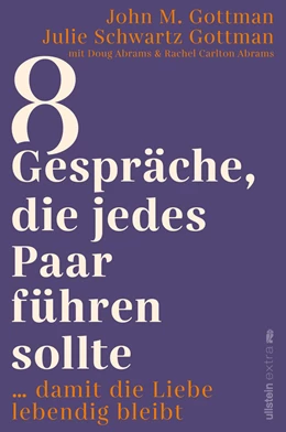 Abbildung von Gottman / Schwartz Gottman | 8 Gespräche, die jedes Paar führen sollte, ... | 1. Auflage | 2022 | beck-shop.de