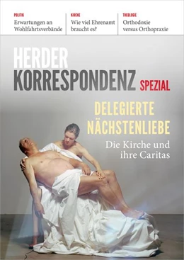 Abbildung von Herder Korrespondenz | Delegierte Nächstenliebe. Die Kirche und ihre Caritas | 1. Auflage | 2022 | beck-shop.de