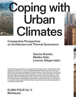 Abbildung von Roesler / Kobi | Coping with Urban Climates | 1. Auflage | 2022 | beck-shop.de