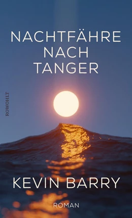 Abbildung von Barry | Nachtfähre nach Tanger | 1. Auflage | 2022 | beck-shop.de