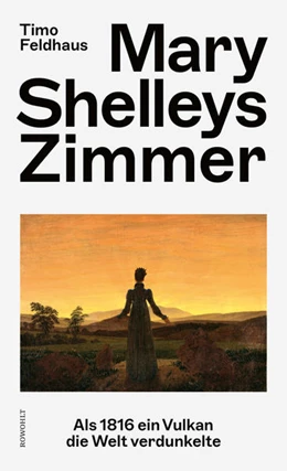 Abbildung von Feldhaus | Mary Shelleys Zimmer | 1. Auflage | 2022 | beck-shop.de