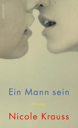 Abbildung von Krauss | Ein Mann sein | 1. Auflage | 2022 | beck-shop.de