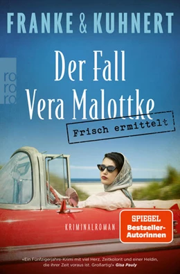 Abbildung von Franke / Kuhnert | Frisch ermittelt: Der Fall Vera Malottke | 1. Auflage | 2022 | beck-shop.de