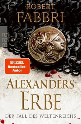 Abbildung von Fabbri | Alexanders Erbe: Der Fall des Weltenreichs | 1. Auflage | 2022 | beck-shop.de
