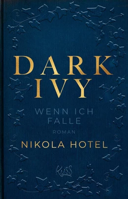 Abbildung von Hotel | Dark Ivy - Wenn ich falle | 1. Auflage | 2022 | beck-shop.de
