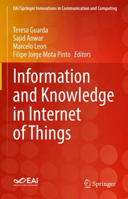 Abbildung von Guarda / Anwar | Information and Knowledge in Internet of Things | 1. Auflage | 2021 | beck-shop.de