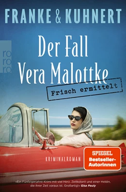 Abbildung von Franke / Kuhnert | Frisch ermittelt: Der Fall Vera Malottke | 1. Auflage | 2022 | beck-shop.de