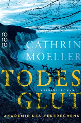Abbildung von Moeller | Todesglut | 1. Auflage | 2022 | beck-shop.de