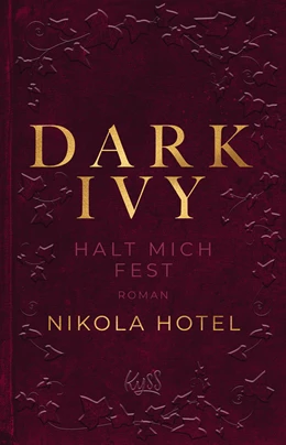 Abbildung von Hotel | Dark Ivy - Halt mich fest | 1. Auflage | 2024 | beck-shop.de