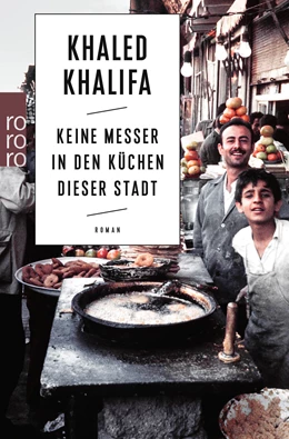 Abbildung von Khalifa | Keine Messer in den Küchen dieser Stadt | 1. Auflage | 2022 | beck-shop.de