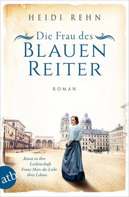 Abbildung von Rehn | Die Frau des Blauen Reiter | 1. Auflage | 2022 | beck-shop.de