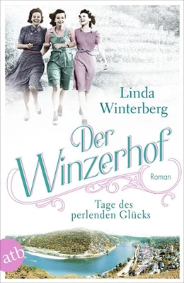 Abbildung von Winterberg | Der Winzerhof - Tage des perlenden Glücks | 1. Auflage | 2022 | beck-shop.de