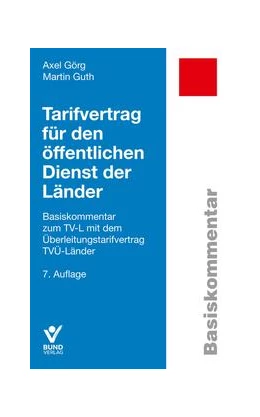 Abbildung von Görg / Guth | Tarifvertrag für den öffentlichen Dienst der Länder | 7. Auflage | 2023 | beck-shop.de