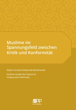 Abbildung von Muslime im Spannungsfeld zwischen Kritik und Konformität | 1. Auflage | 2016 | beck-shop.de