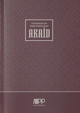 Abbildung von Bilgü | Yetiskinler Için Temel Dini Bilgiler - Akaid | 1. Auflage | 2021 | beck-shop.de
