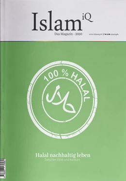 Abbildung von IslamiQ - das Magazin: Halal nachhaltig leben | 1. Auflage | 2020 | beck-shop.de