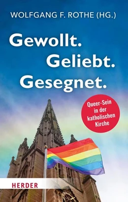 Abbildung von Rothe | Gewollt. Geliebt. Gesegnet. | 1. Auflage | 2022 | beck-shop.de