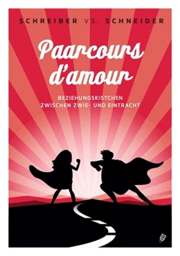 Abbildung von Schreiber / Schneider | Paarcours d'amour | 1. Auflage | 2022 | beck-shop.de