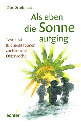 Abbildung von Strohmaier | Als eben die Sonne aufging | 1. Auflage | 2022 | beck-shop.de