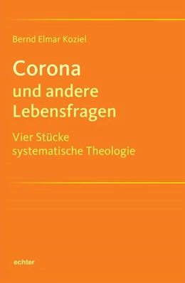 Abbildung von Koziel | Corona und andere Lebensfragen | 1. Auflage | 2022 | beck-shop.de