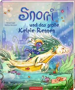 Abbildung von Engler | Snorri und das große Kelpie-Rennen (Bd. 3) | 1. Auflage | 2022 | beck-shop.de