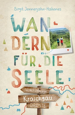 Abbildung von Jennerjahn-Hakenes | Kraichgau. Wandern für die Seele | 1. Auflage | 2022 | beck-shop.de